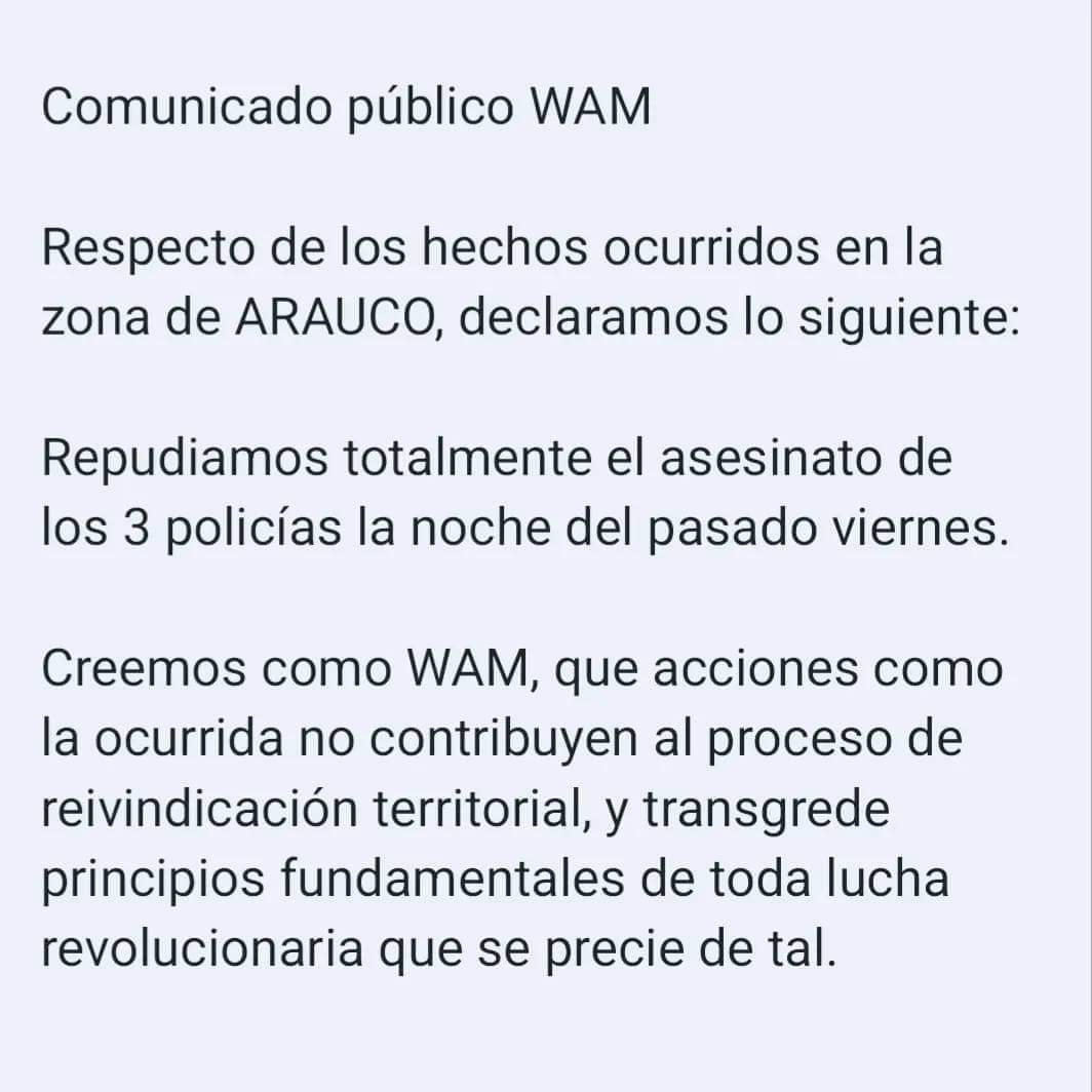La orgánica Weichan Auka Mapu envia un comunicado, ante los asesinatos de los tres policias en Arauco.